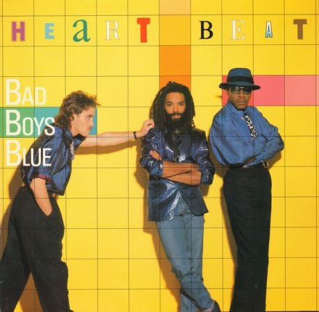 Bad Boys Blue ‎- Heart Beat (1986)