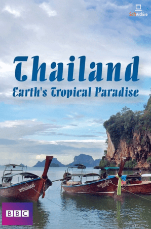 Thailand Earths Tropical Paradise S01 1080p AMZN WEBRip DDP2.0 x264-Cinefeel