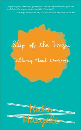 Slip of the Tongue: Talking About Language (Real World) (True PDF)