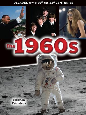 The 1960s (Decades of the 20th and 21st Centuries)