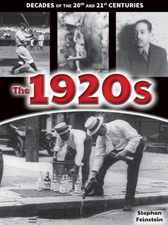 The 1920s (Decades of the 20th and 21st Centuries)