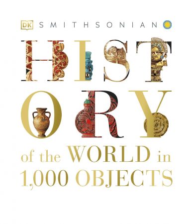 History of the World in 1000 Objects, New Edition