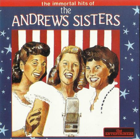 The Andrews Sisters - The Immortal Hits Of (1990) MP3
