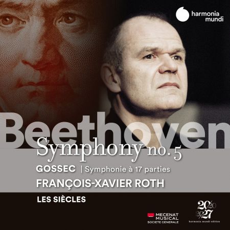 Les Siècles & François Xavier Roth   Beethoven: Symphony No. 5   Gossec: Symphonie à dix sept parties (2020) MP3