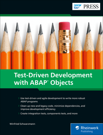 Agile ABAP: Test Driven Development (TDD) with ABAP Objects