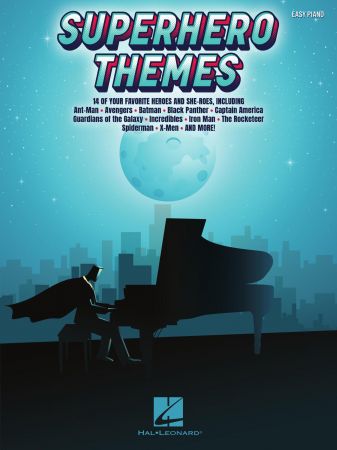 Superhero Themes for Easy Piano: 14 of Your Favorite Heroes and She Roes
