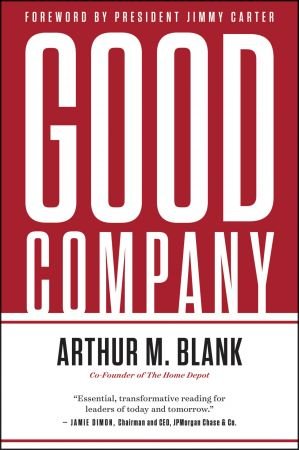 Good Company by Arthur M. Blank