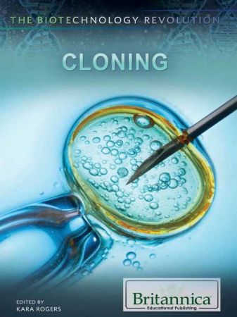 Cloning (The Biotechnology Revolution)