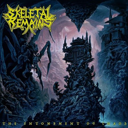 Skeletal Remains - The Entombment Of Chaos (2020)