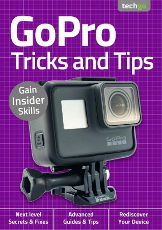 GoPro, Tricks And Tips   2nd Edition September 2020
