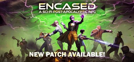 Encased: A Sci-Fi Post-Apocalyptic RPG V0.18.828.1606