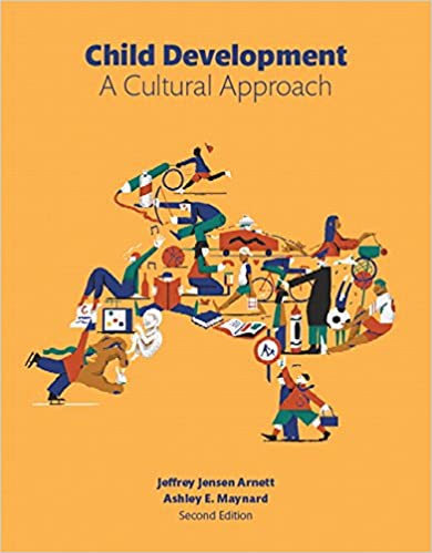 Child Development: A Cultural Approach, 2nd Edition