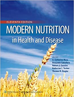 Modern Nutrition in Health and Disease, 11th Edition