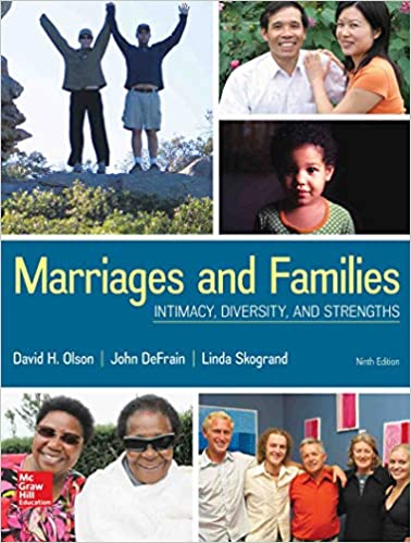 Marriages and Families: Intimacy, Diversity, and Strengths 9th Edition