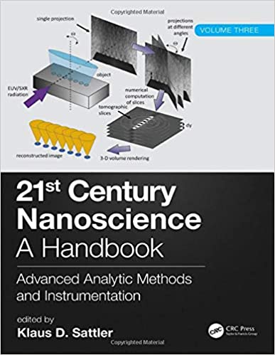 21st Century Nanoscience   A Handbook: Advanced Analytic Methods and Instrumentation (Volume 3)