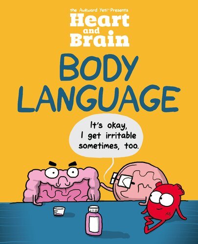 Heart and Brain: Body Language: An Awkward Yeti Collection