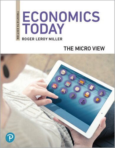 Economics Today: The Micro View, 20th edition
