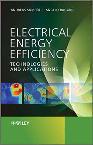 Electrical Energy Efficiency: Technologies and Applications