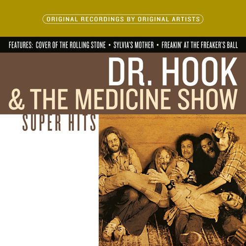 Dr. Hook And The Medicine Show ‎- Super Hits (2001)