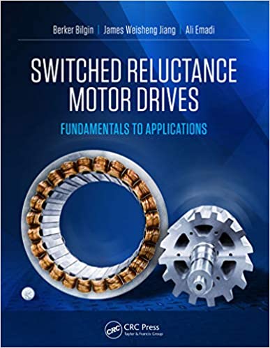 Switched Reluctance Motor Drives: Fundamentals to Applications (Instructor Resources)