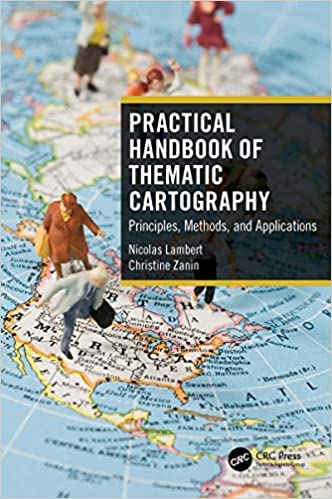 Practical Handbook of Thematic Cartography: Principles, Methods, and Applications
