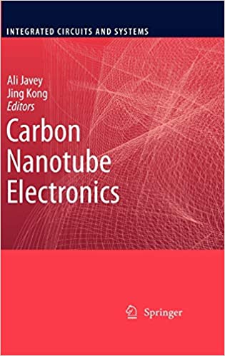Carbon Nanotube Electronics (Integrated Circuits and Systems)