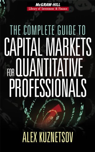 The Complete Guide to Capital Markets for Quantitative Professionals (EPUB)