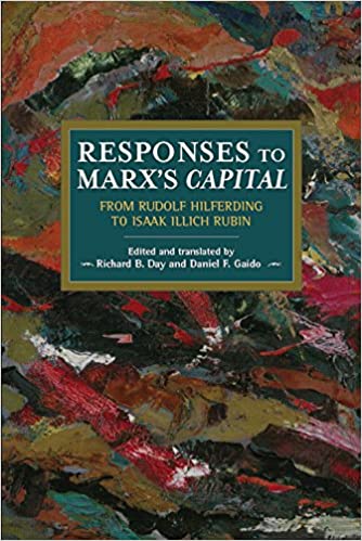 Responses to Marx's Capital: From Rudolf Hilferding to Isaak Illich Rubin