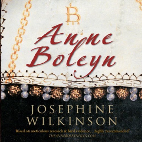 Anne Boleyn: The Young Queen To Be [Audiobook]