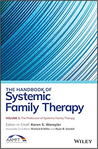 The Handbook of Systemic Family Therapy, The Profession of Systemic Family Therapy: The Profession of Systemic Family Th