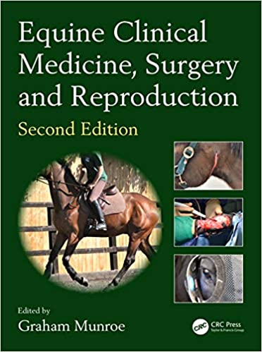 Equine Clinical Medicine, Surgery and Reproduction, 2nd Edition