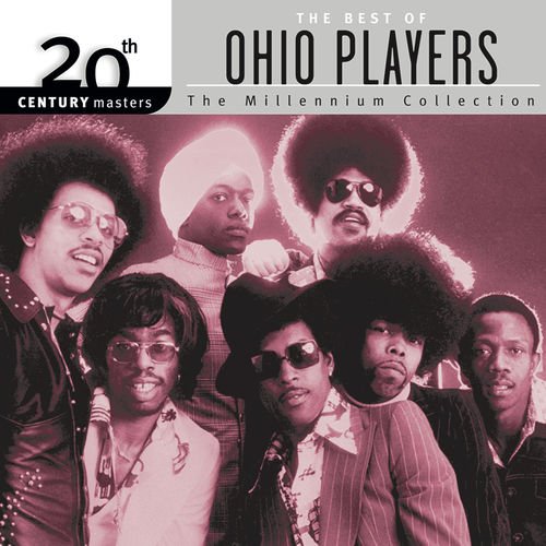 Ohio Players   20th Century Masters: The Millennium Collection: Best Of Ohio Players (2000)