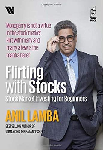 Flirting with Stocks : Stock Market Investing for Beginners