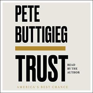 Trust: America's Best Chance [Audiobook]