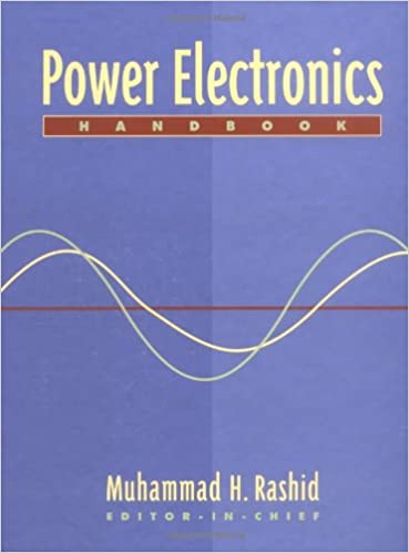 Power Electronics Handbook (Academic Press Series in Engineering)