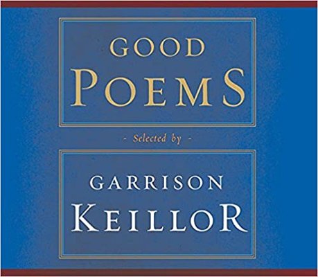 Good Poems: Selected and Introduced by Garrison Keillor (Audiobook)