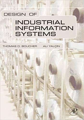 Design of Industrial Information Systems
