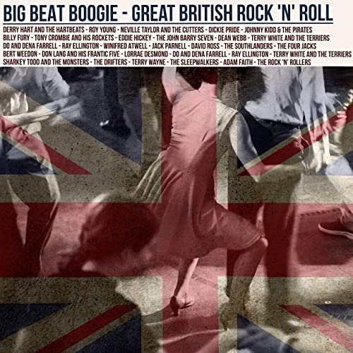 VA   Big Beat Boogie   Great British Rock 'n' Roll (2020) MP3