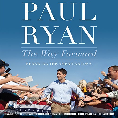 The Way Forward: Renewing the American Idea [Audiobook]