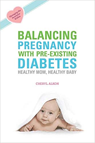 Balancing Pregnancy with Pre existing Diabetes: Healthy Mom, Healthy Baby