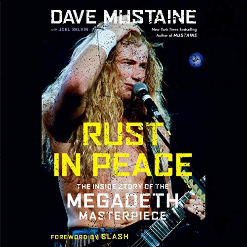 Rust in Peace: The Inside Story of the Megadeth Masterpiece (Audiobook)