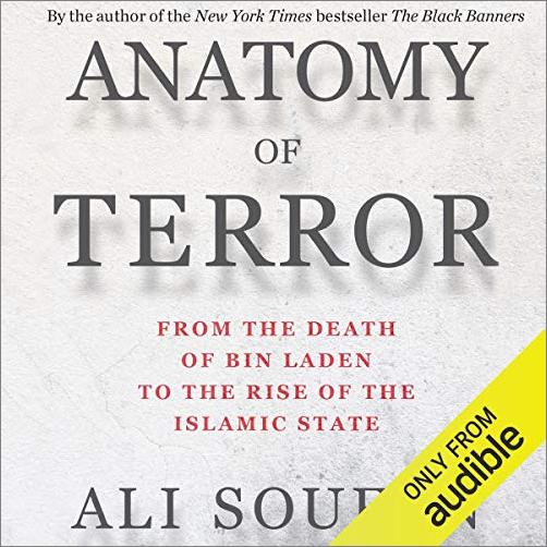 Anatomy of Terror: From the Death of bin Laden to the Rise of the Islamic State [Audiobook]