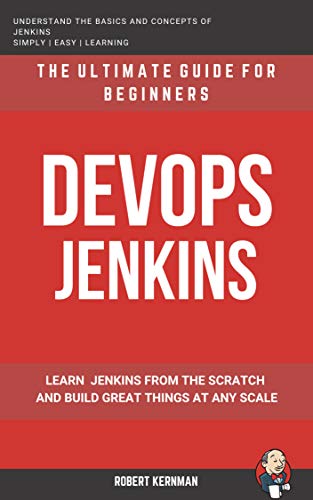DevOps: Jenkins: The Ultimate Beginner's Guide