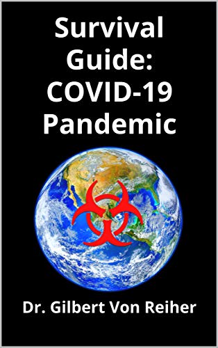 Survival Guide: COVID 19 Pandemic