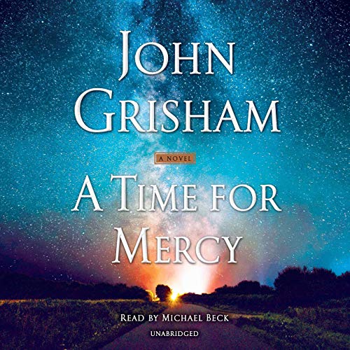 A Time for Mercy: A Jack Brigance Novel (Audiobook)
