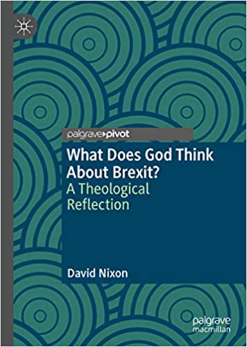 What Does God Think About Brexit?: A Theological Reflection
