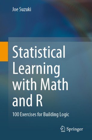 Statistical Learning with Math and R: 100 Exercises for Building Logic (True EPUB)