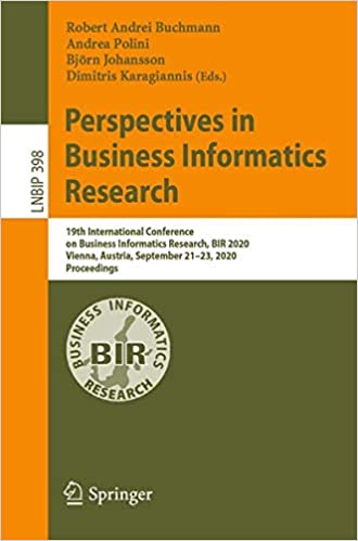 Perspectives in Business Informatics Research: 19th International Conference on Business Informatics Research, BIR 2020,
