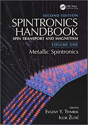 Spintronics Handbook, Second Edition: Spin Transport and Magnetism: Volume One: Metallic Spintronics Ed 2