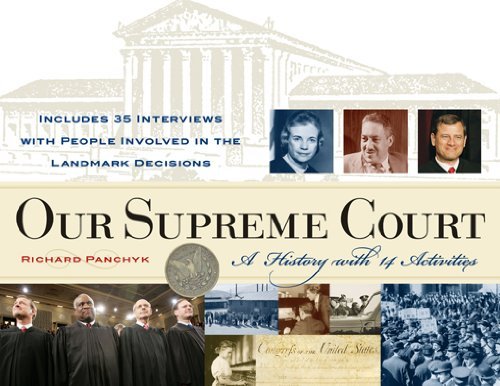 Our Supreme Court: A History with 14 Activities